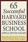 65 Successful Harvard Business School Application Essays... | Book