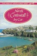 North Cornwall by car by Peter Titchmarsh (Paperback)