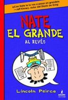 Nate El Grande Al Reves (Nate el grande / Big Nate). Peirce 9781933032986 New<|