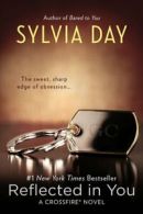 Reflected in you by Sylvia Day (Paperback)