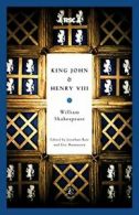 King John & Henry VIII (Modern Library Classics. Shakespeare, Bate, Rasmusse<|