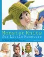 Monster knits for little monsters: 20 super-cute animal-themed hat, mitten, and