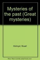 Mysteries of the Past (Great mysteries) By David Lambert,Stuart Holroyd