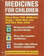 Medicines for children By No Author