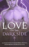 Black Lace paranormal: Love on the dark side: a collection of paranormal