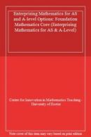 Enterprising Mathematics for AS and A-level Options: Foundation Mathematics Cor