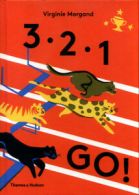 3, 2, 1, go! by Virginie Morgand (Hardback)