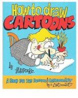 How to Draw Cartoons, Bonelli, Marian, Maddocks, Mr Peter D, ISB