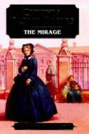 The Morland Dynasty: The mirage by Cynthia Harrod-Eagles (Hardback)