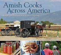 Eicher, Lovina : Amish Cooks Across America: Recipes and