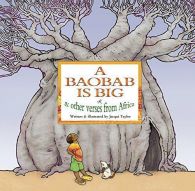 A Baobab is Big, Jacqui Taylor, ISBN 9781868729463