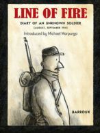 Line of fire: diary of an unknown soldier (August, September 1914) (Paperback)