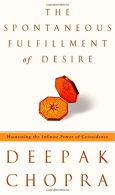 The Spontaneous Fulfillment of Desire: Harnassing the Power of Coincidence, Chop