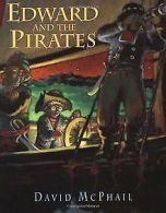 Edward and the Pirates | David McPhail | Book