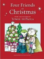 Four Friends at Christmas.by dePaola New 9780689852824 Fast Free Shipping<|