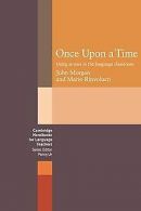 Once Upon a Time: Using Stories in the Language Classroo... | Book