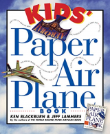 Kids Paper Plane Book (Paper Airplanes), Blackburn, Ken, ISBN 07