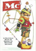 MC2: a critical mass of comics by British artists by Hunt Emerson (Paperback)