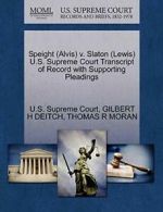 Speight (Alvis) v. Slaton (Lewis) U.S. Supreme . Court.#