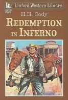 Linford western library: Redemption in Inferno by H. H Cody (Paperback)