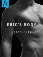 Eric's Body.by Fury, Jason New 9781504030014 Fast Free Shipping.#