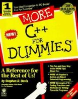 --For dummies: More C++ for dummies by Stephen R Davis  (Paperback)