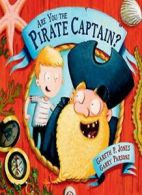 Are You the Pirate Captain?. Jones, Parsons 9781512404272 Fast Free Shipping<|
