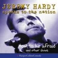Hardy, Jeremy : How to be Afraid and other shows (Jeremy CD