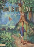 God is With You: That is All You Need By Larry Libby