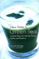 New Tastes in Green Tea: A Novel Flavor for Familia... | Book