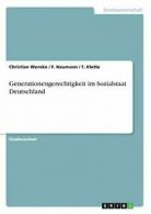 Generationengerechtigkeit im Sozialstaat Deutschland.by Wenske, Christian New.#