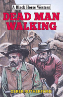 Dead Man Walking (Black Horse Western), Rutherford, Derek, ISBN