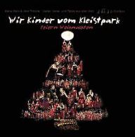 Wir Kinder vom Kleistpark feiern Weihnachten: Lieder, Vers... | CD