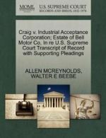 Craig v. Industrial Acceptance Corporation; Est, MCREYNOLDS, ALLEN,,