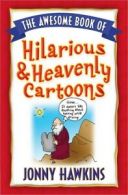 Awesome Book of Hilarious and Heavenly Cartoons by Jonny Hawkins (Paperback)