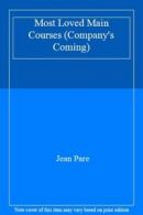 Most Loved Main Courses (Company's Coming) By Jean Pare