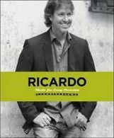 Larrivee, Ricardo : Ricardo: Meals for Every Occasion
