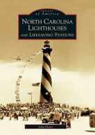 North Carolina Lighthouses and Lifesaving Stati. Hairr<|