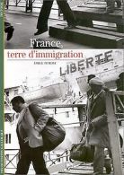 France, terre d'immigration | Temime, Emile | Book