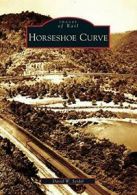 Horseshoe Curve.by Seidel, W. New 9780738557076 Fast Free Shipping<|
