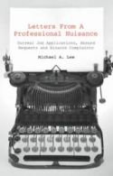 Letters from a professional nuisance: improbable jobs, impossible items and