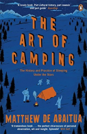 The Art of Camping: The History and Practice of Sleeping Under the Stars, De Aba