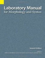 Laboratory Manual for Morphology and Syntax, 7th Edition. Merrifield, R..#