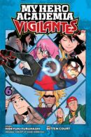 My hero academia: Vigilantes. 6 by Hideyuki Furuhashi (Paperback)