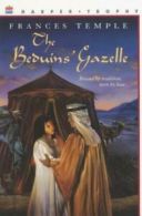 Harper Trophy Books (Paperback): The Beduins' Gazelle by Frances Temple