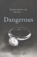 Bound Hearts: Dangerous by Lora Leigh (Paperback)