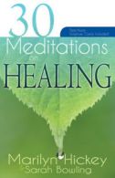 30 Meditations on Healing by Marilyn Hickey (Paperback)