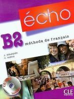 Echo B2 : Methode de francais (1CD audio MP3) | G... | Book