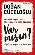 Var Misin?: ...Kendini Kesfetmeye, Zorluklarla Basa Cikm... | Book