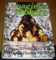 Magimix Cookery By Marika Hanbury Tenison. 9780907642046